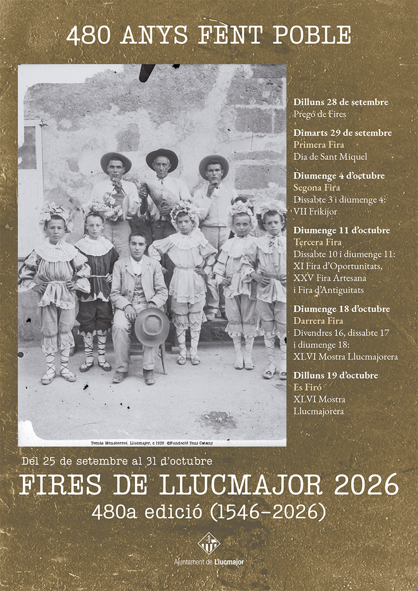 Fires de Llucmajor 2026, 480 anys fent poble