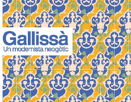 Exposición «Gallissà, un modernista neogótico» en Esplugues