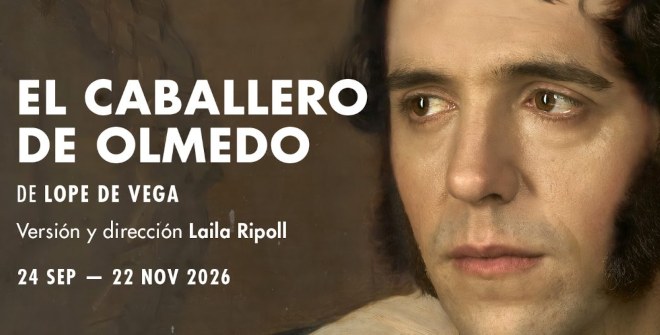El caballero de Olmedo en el Teatro de la Comedia