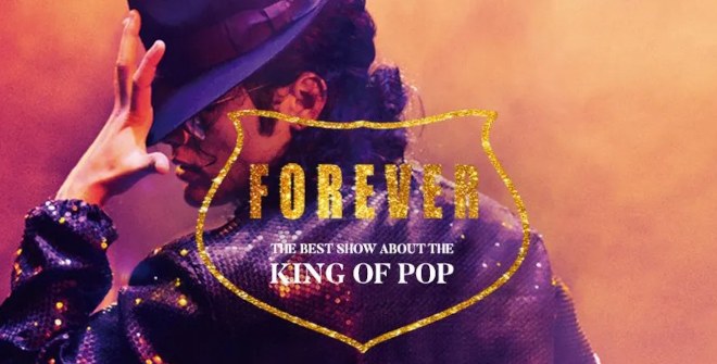 Forever - The best show about the King of Pop en Teatro Lope de Vega
