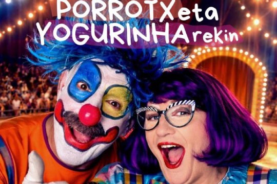 Porrotx eta Yogurinha: Koloreak eta baloreak dantzan en Bilbao