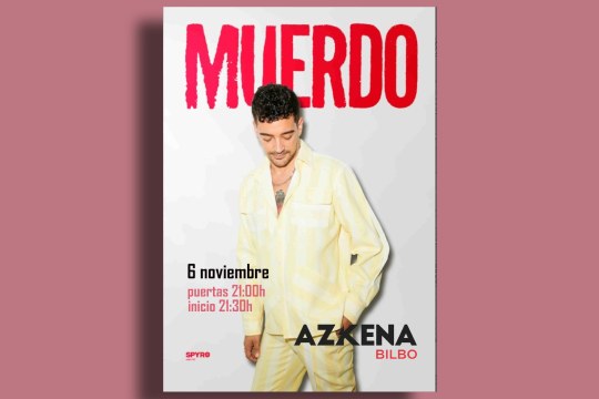 Muerdo in Bilbao: 'Volver a donde nacen las canciones' Tour