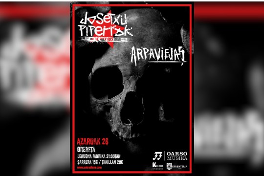 Josetxu Piperrak and Arpaviejas live in Errenteria