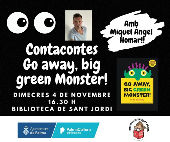 Contacontes en anglès: «Go away big green monster»