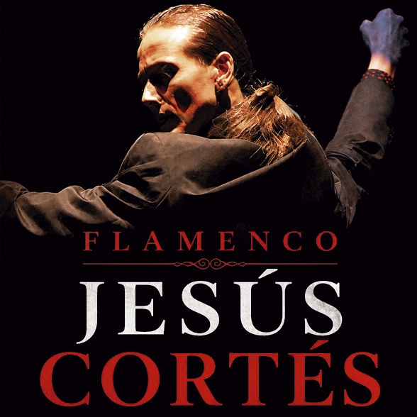 Compás Flamenco: Compañía Jesús Cortés en el Auditorium