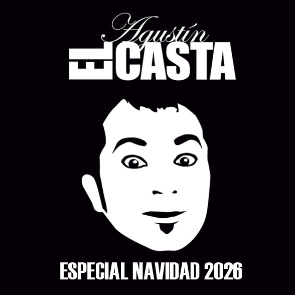 Agustín 'El Casta': Especial Navidad 2026 en Palma