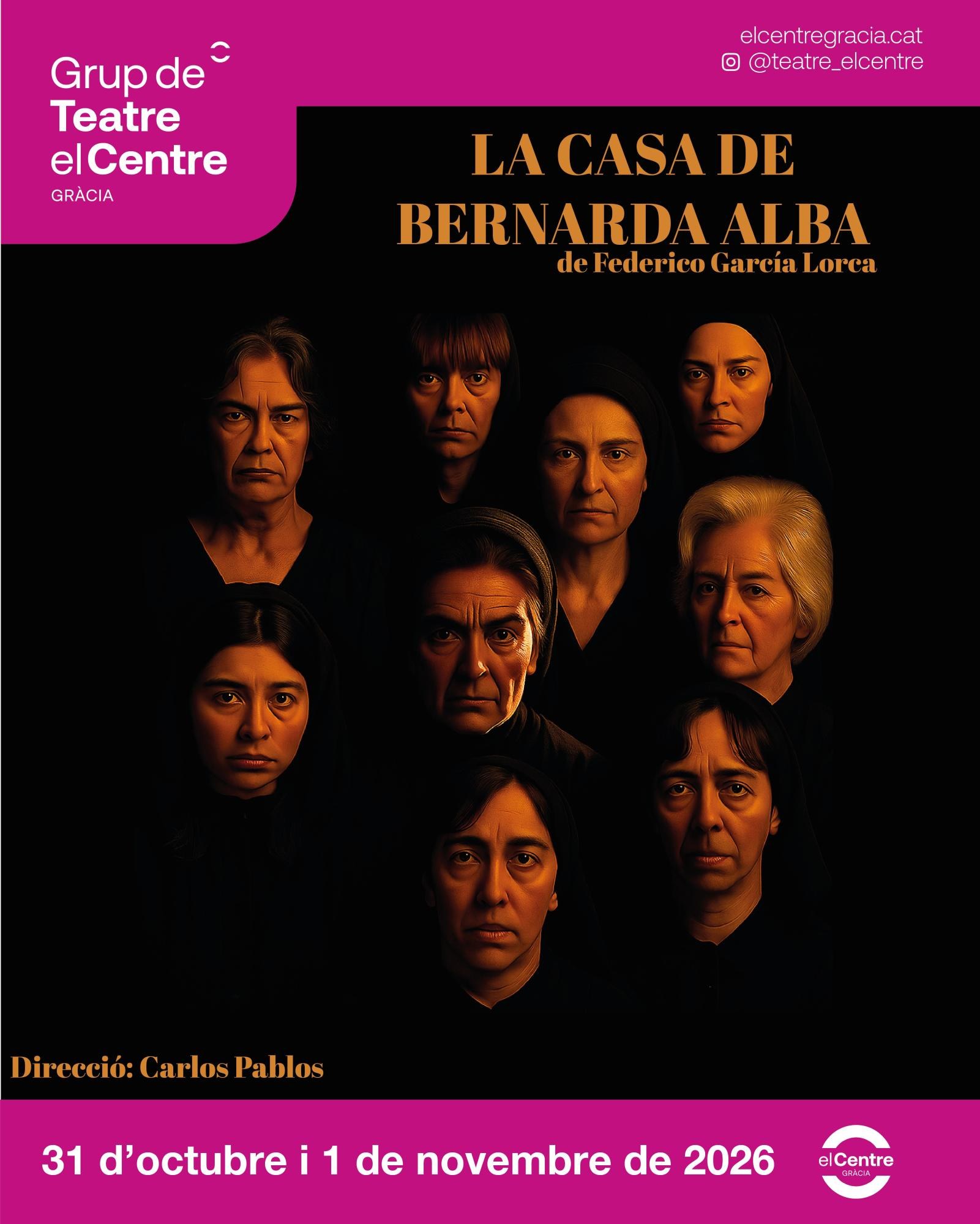 Teatre: "La casa de Bernarda Alba" a El Centre Gràcia